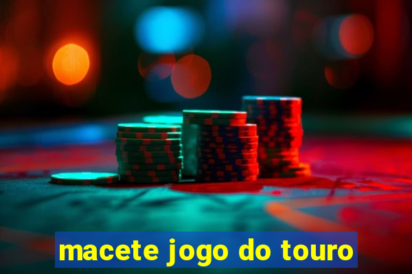 macete jogo do touro